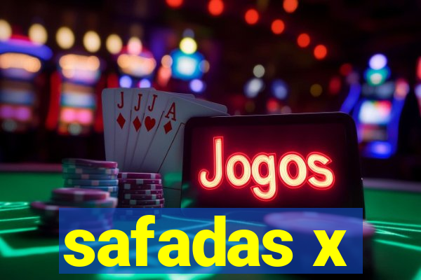 safadas x